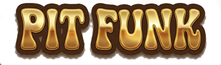 PIT FUNK